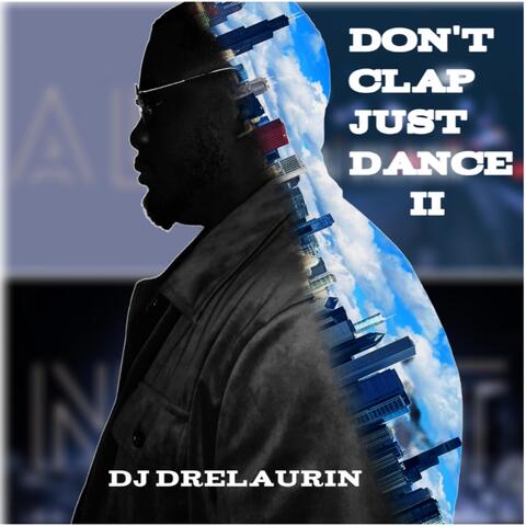 Don't Clap Just Dance II album art