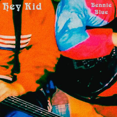 Hey Kid album art