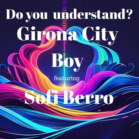 Do You Understand (feat. Sofi Berro) album art