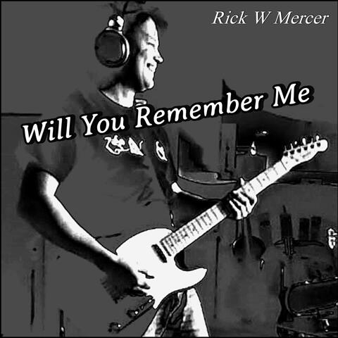 Will You Remember Me album art