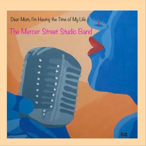 Dear Mom, I’m Having the Time of My Life album art
