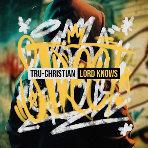 Lord Knows album art