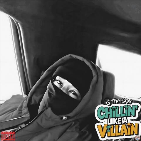 CHILLIN LIKE a VILLAIN album art