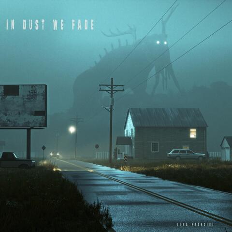 In Dust We Fade album art