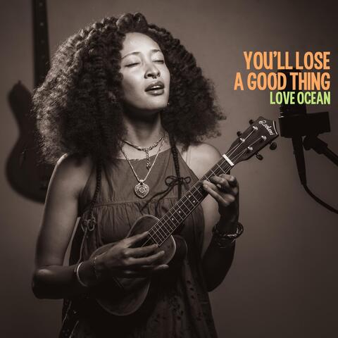 Lose a Good Thing album art