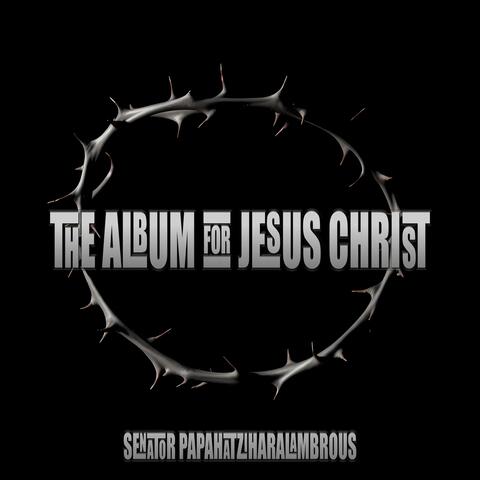 The Album for Jesus Christ album art