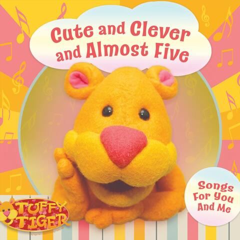 Cute and Clever and Almost Five album art