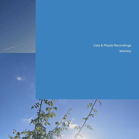 Gaia & Physis Recordings album art