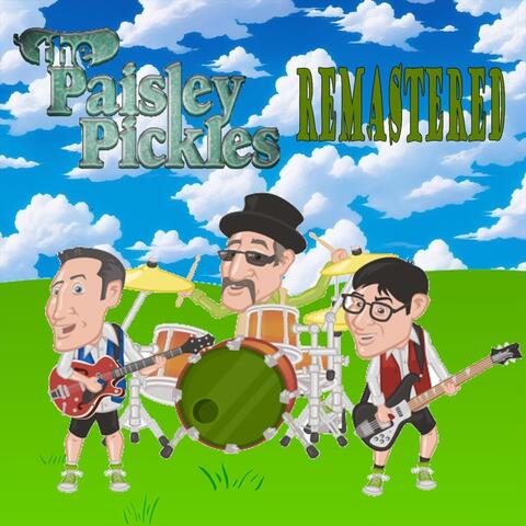 The Paisley Pickles (Remastered) album art