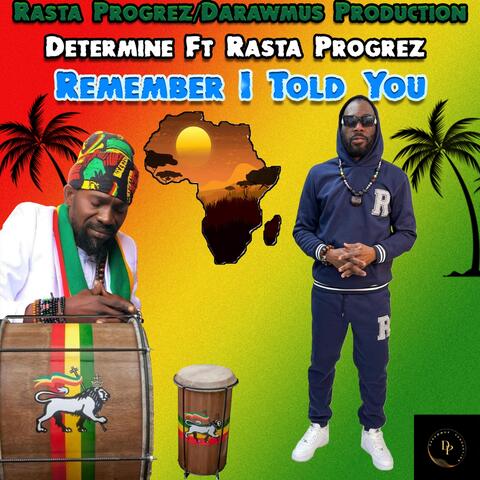 Remember I Told You (feat. Rasta Progrez) album art