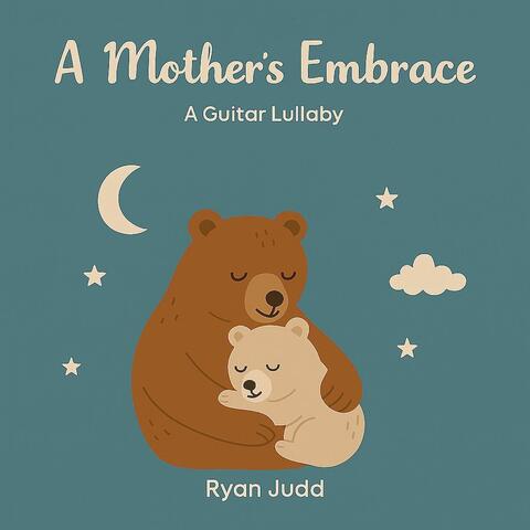 A Mother's Embrace (A Guitar Lullaby) album art