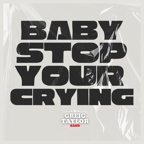 Baby Stop Your Crying album art