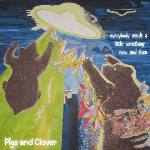 Everybody Needs a Little Something Now and Then album art