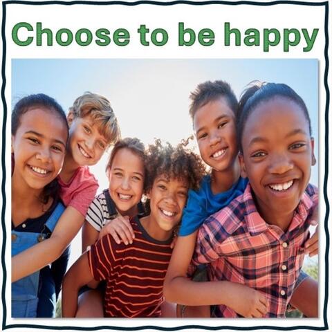 Choose to Be Happy album art