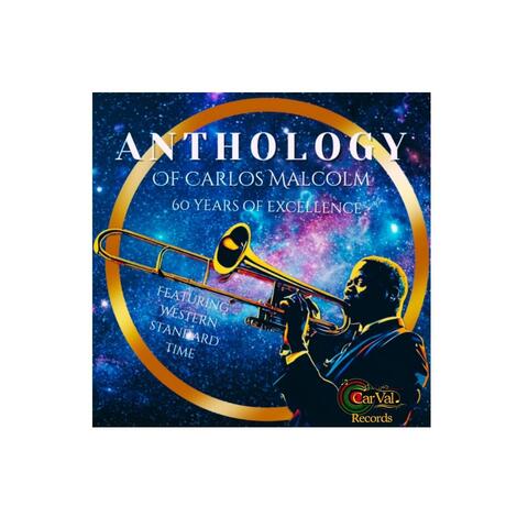 Anthology of Carlos Malcolm: 60 Years of Excellence album art