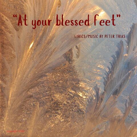 At Your Blessed Feet album art