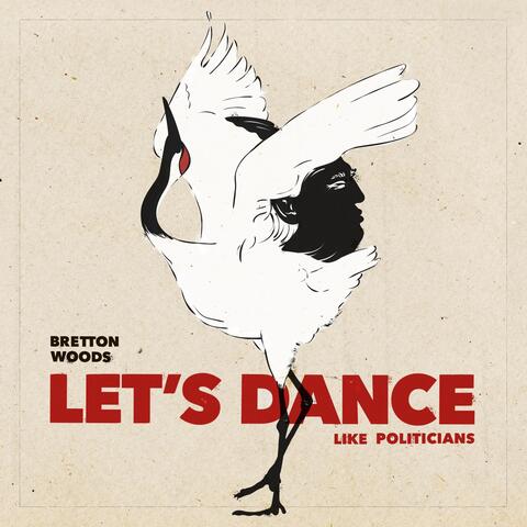 Let's Dance Like Politicians album art