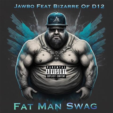 Fat Man Swag (feat. Bizarre) album art