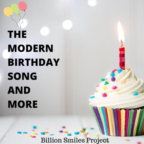 The Modern Birthday Song and More album art