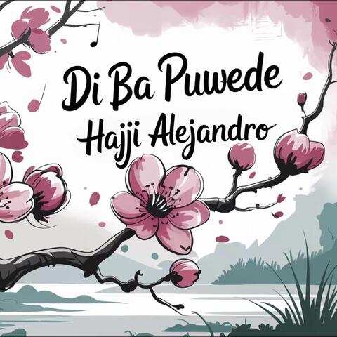Di Ba Puwede album art