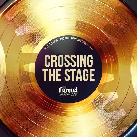 Crossing the Stage album art