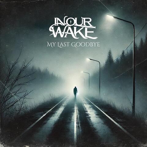 My Last Goodbye album art
