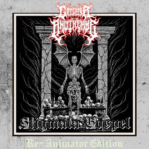 Stigmata Gospel (Re-Animator Edition) album art