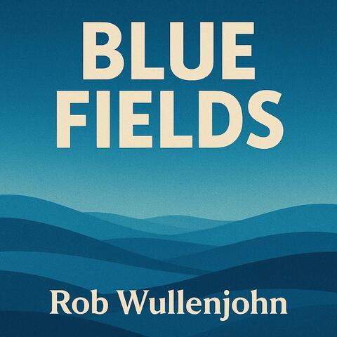 Blue Fields album art