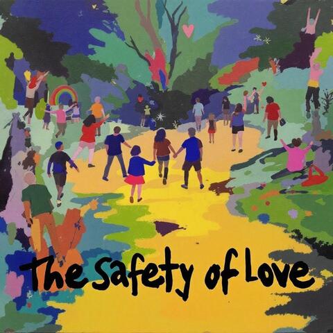 The Safety of Love album art