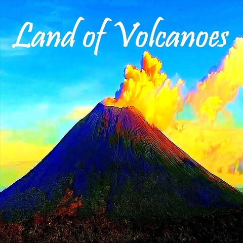 Land of Volcanoes album art