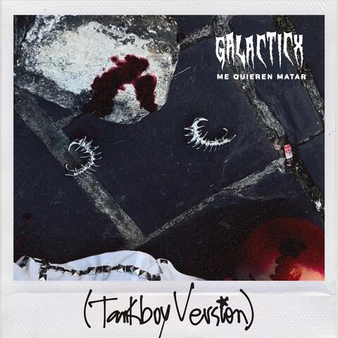 me quieren matar (Tankboy Version) album art