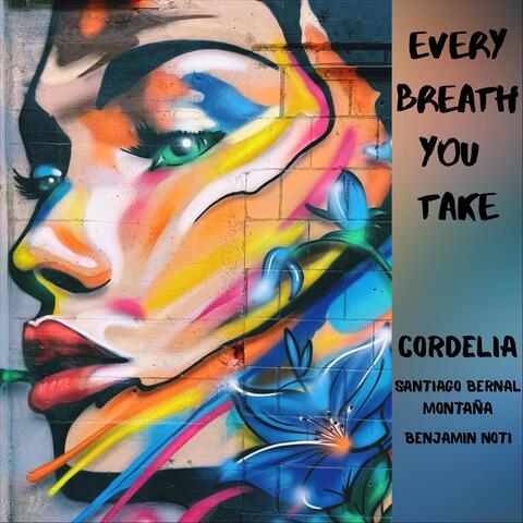 Every Breath You Take (feat. Santiago Bernal Montaña & Benjamin Noti) album art