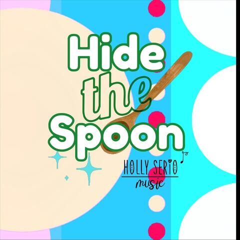 Hide the Spoon album art