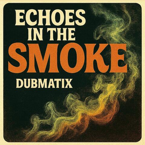 Echoes in the Smoke album art