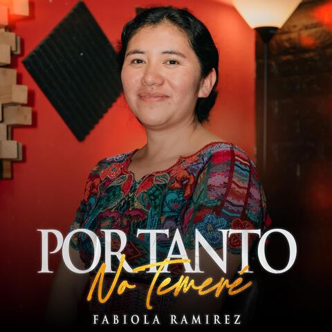 Por Tanto No Temeré album art