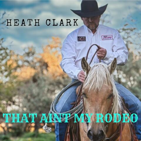 That Ain’t My Rodeo album art