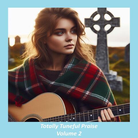 Totally Tuneful Praise, Vol. 2 album art