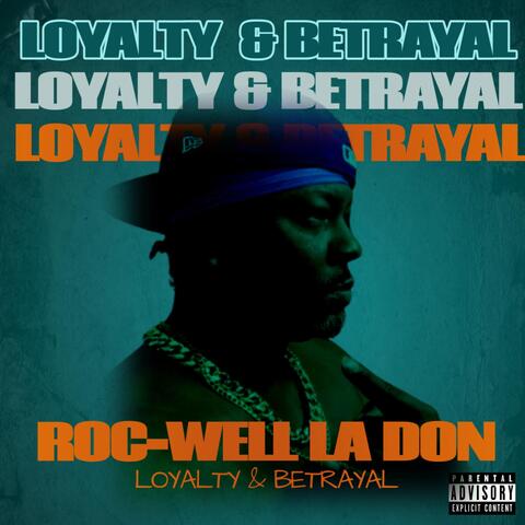 Loyalty & Betrayal album art