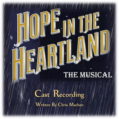 Hope in the Heartland: The Musical album art