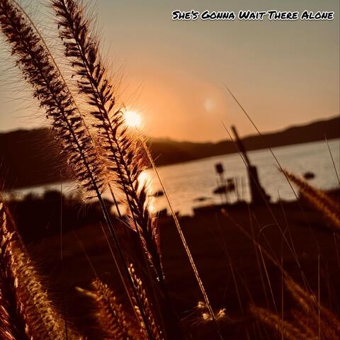 She´s Gonna Wait There Alone album art