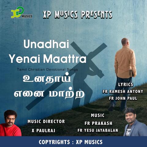 Unadhai Yenai Maattra album art