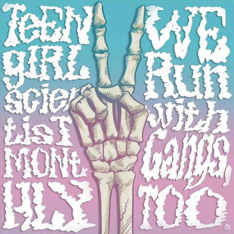 We Run with Gangs, Too album art