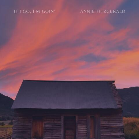 If I Go, I'm Goin' album art