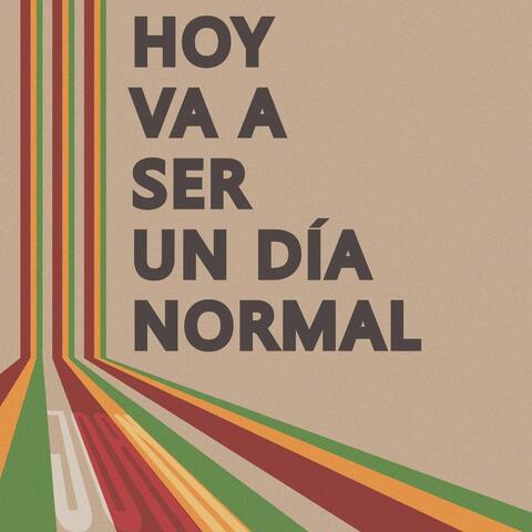 Hoy Va a Ser Un Día Normal album art