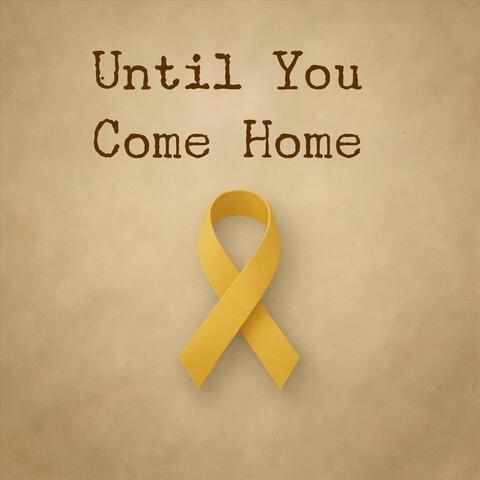Until You Come Home album art