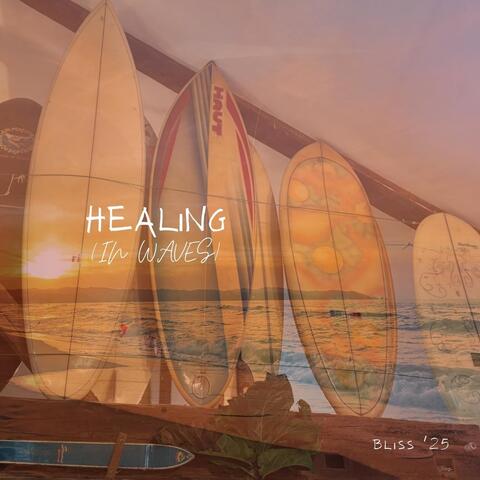Healing (In Waves) [feat. Huck Powers] album art