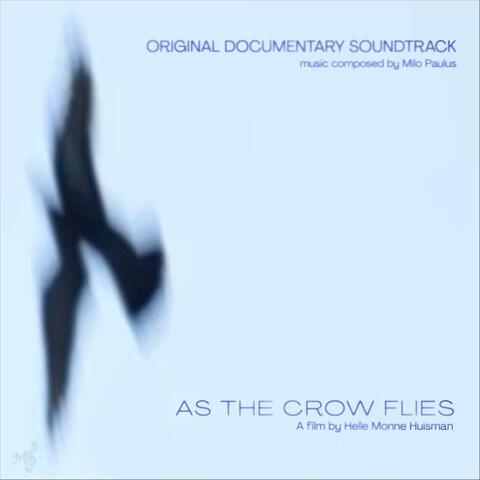 As the Crow Flies (Original Documentary Soundtrack) album art