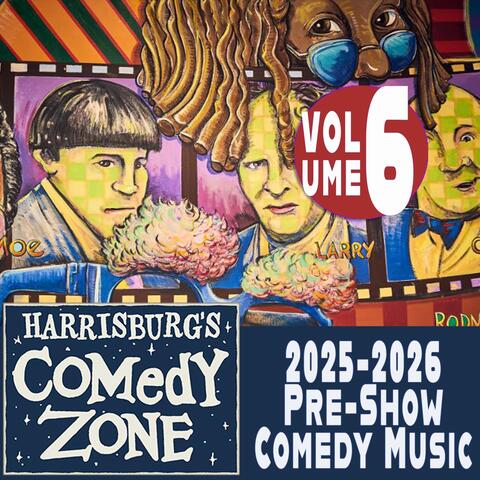 Harrisburg's Comedy Zone, Vol. 6: 2025-26 Pre-Show Comedy Music album art