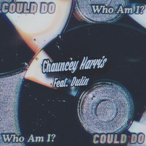 Could Do / Who Am I (feat. Dulin) album art