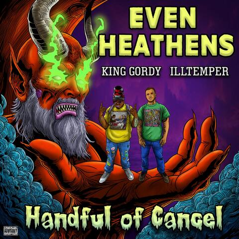 Even Heathens: Handful of Cancel album art